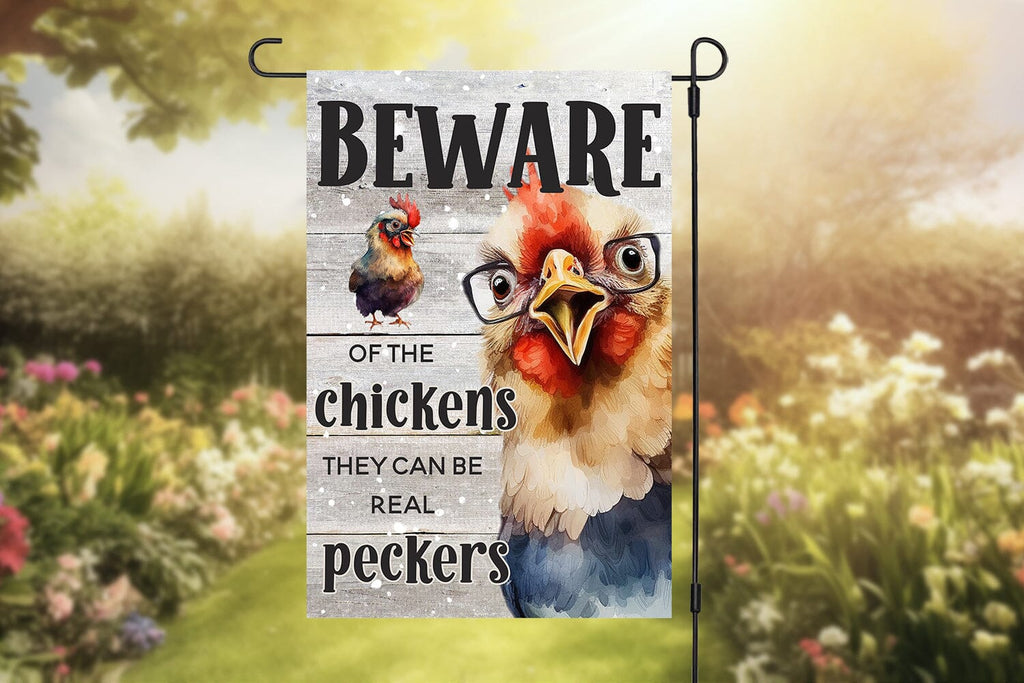 Funny Beware Of The Chickens Garden Flag Sublimation Design - So Fontsy