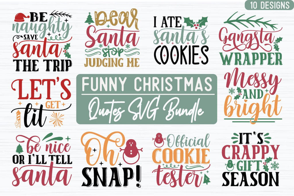 Funny Christmas Quotes SVG Bundle So Fontsy