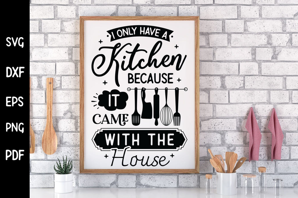 Funny Kitchen Sign SVG, Kitchen SVG - So Fontsy