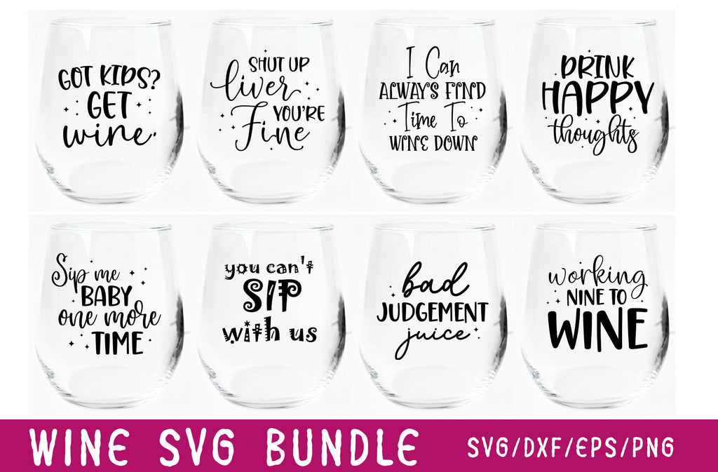 Wine Glass SVG Bundle - Funny Wine Quotes - 16 (1031521)