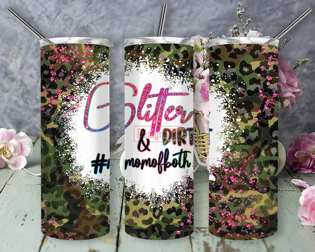 Glitter And Dirt Mama Of Both Tumbler Template, Leopard Camo Tumbler Wrap,  Mom Life 20oz Skinny Tumbler, Mother's Day Gift, Instant Download - So  Fontsy