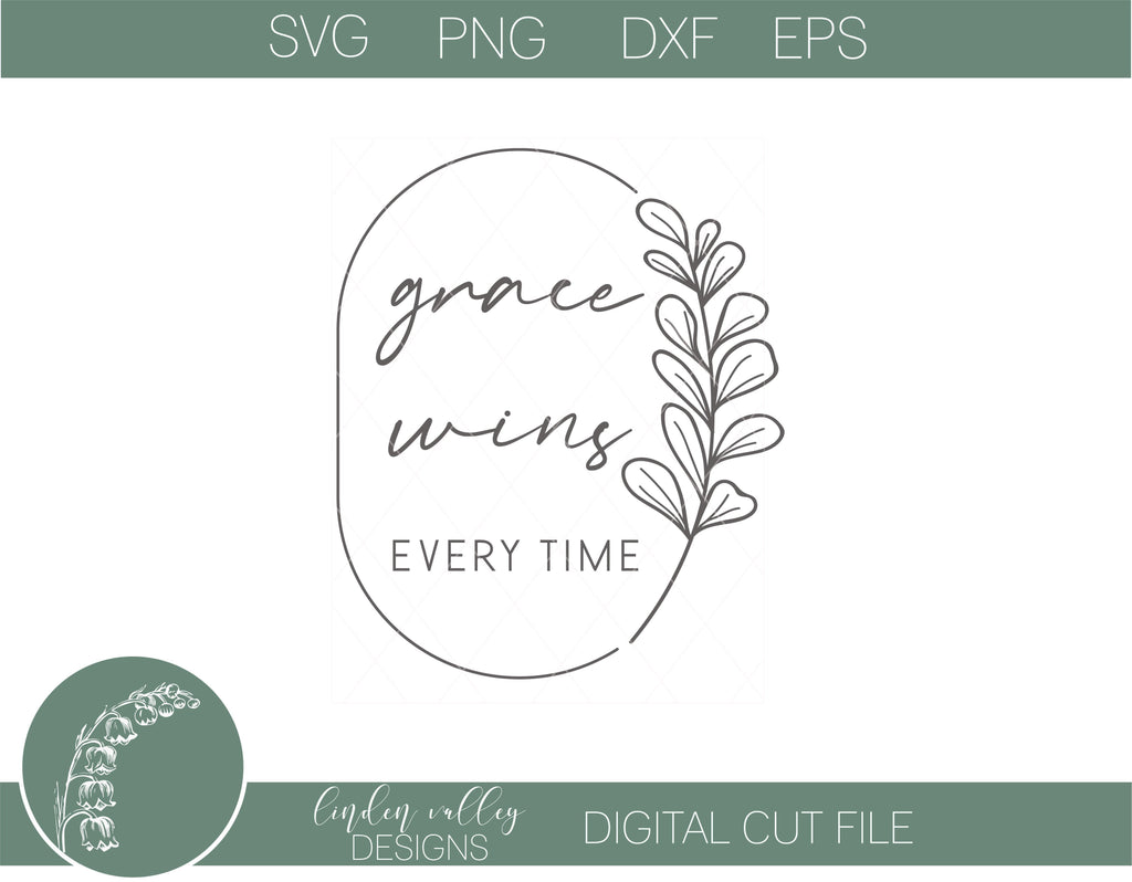Grace Wins Every Time Religious SVG - So Fontsy