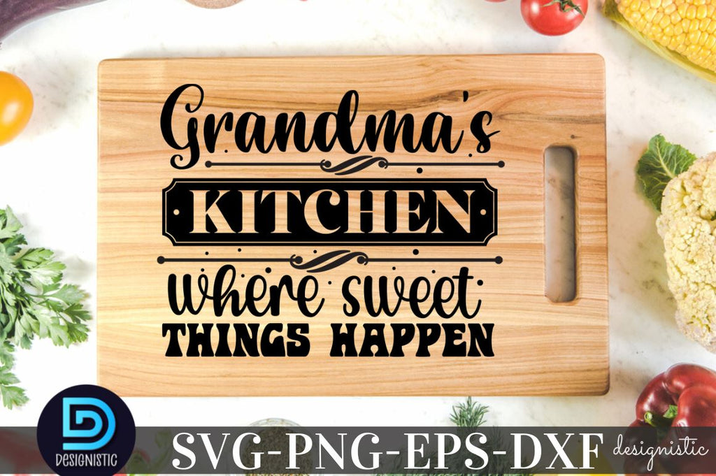 Grandma's Kitchen SVG-Kitchen SVG - So Fontsy