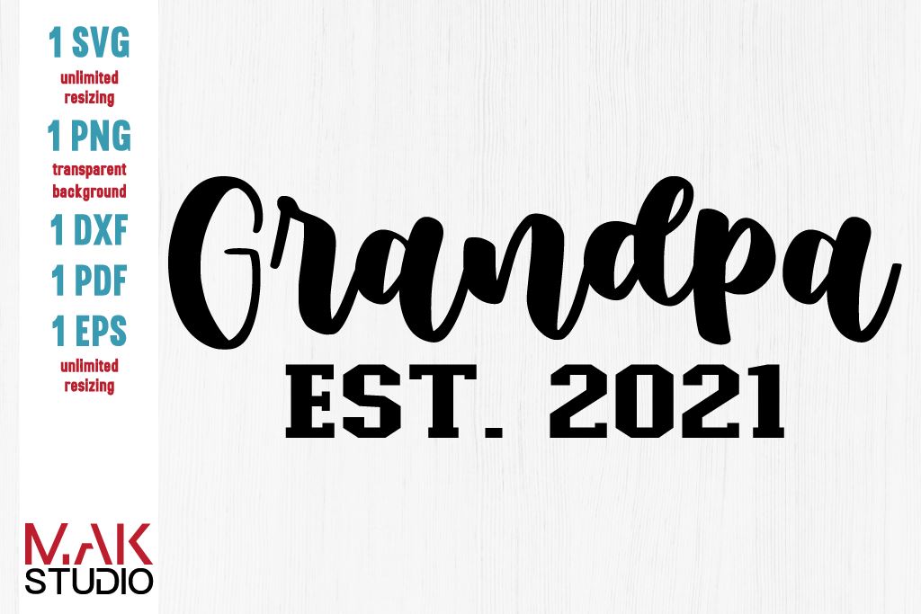 Grandpa est 2021 svg New grandpa svg Grandpa to be svg Future grandpa ...