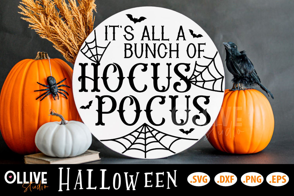 Halloween Sign It's Just A Bunch Of Hocus Pocus SVG - So Fontsy