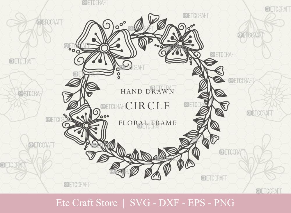Hand Drawn Circle Floral Frame SVG Cut Files | Flower Wreath SVG ...