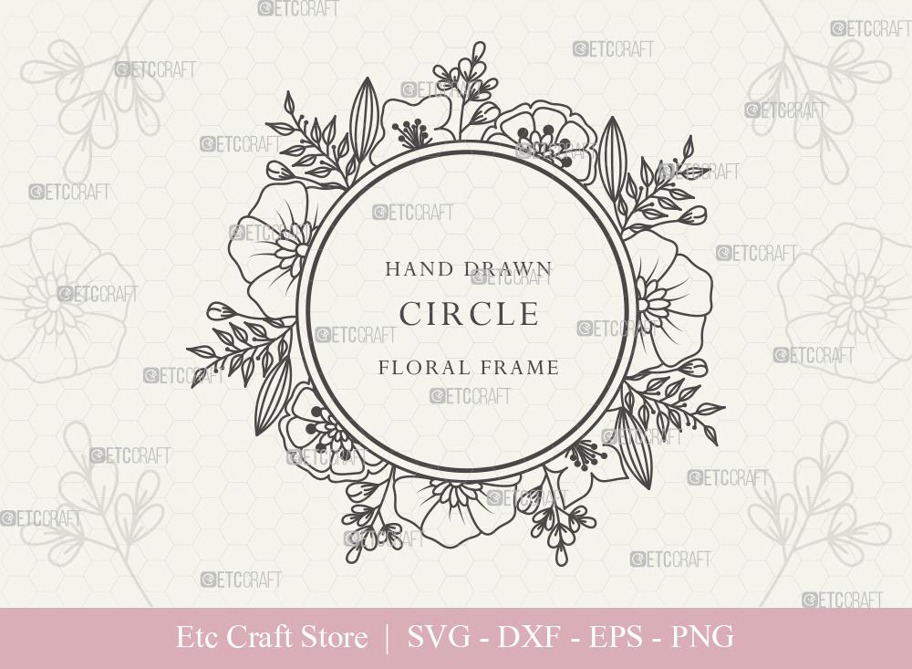 Hand Drawn Circle Floral Frame SVG Cut Files | Flower Wreath SVG ...