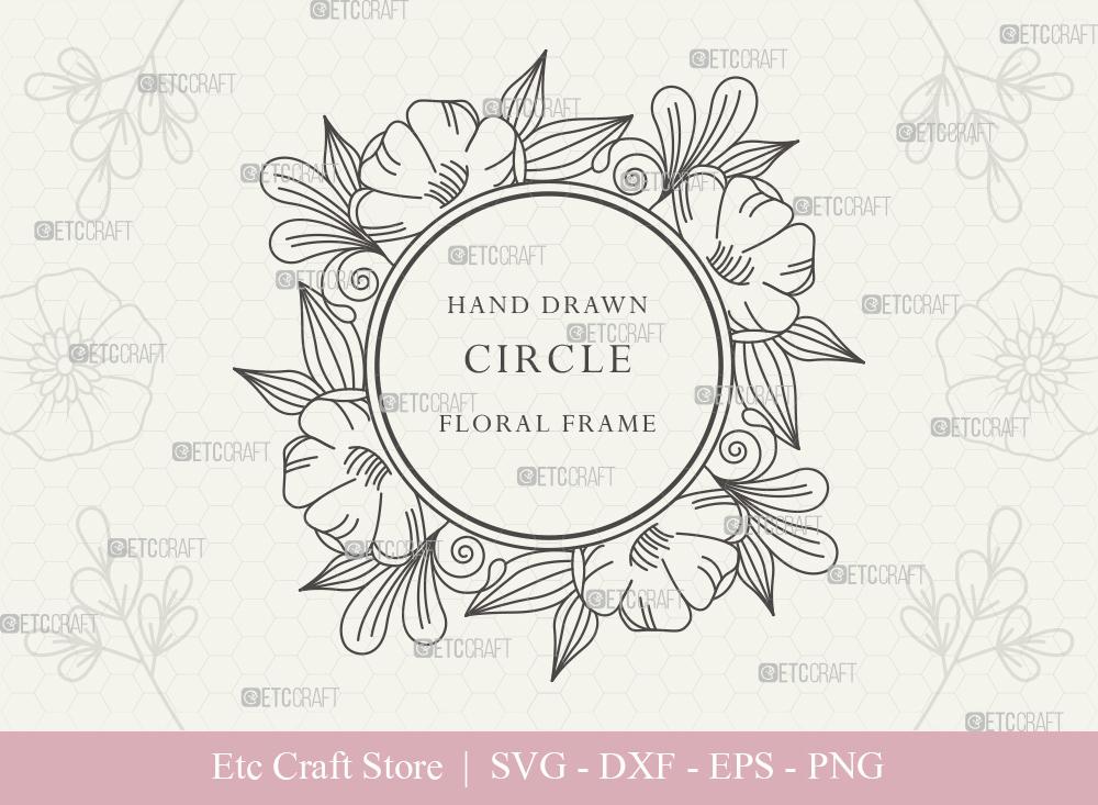 Hand Drawn Circle Floral Frame SVG Cut Files | Flower Wreath SVG ...