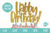 Happy Birthday SVG | Birthday Cake Topper SVG SVG OyoyStudioDigitals