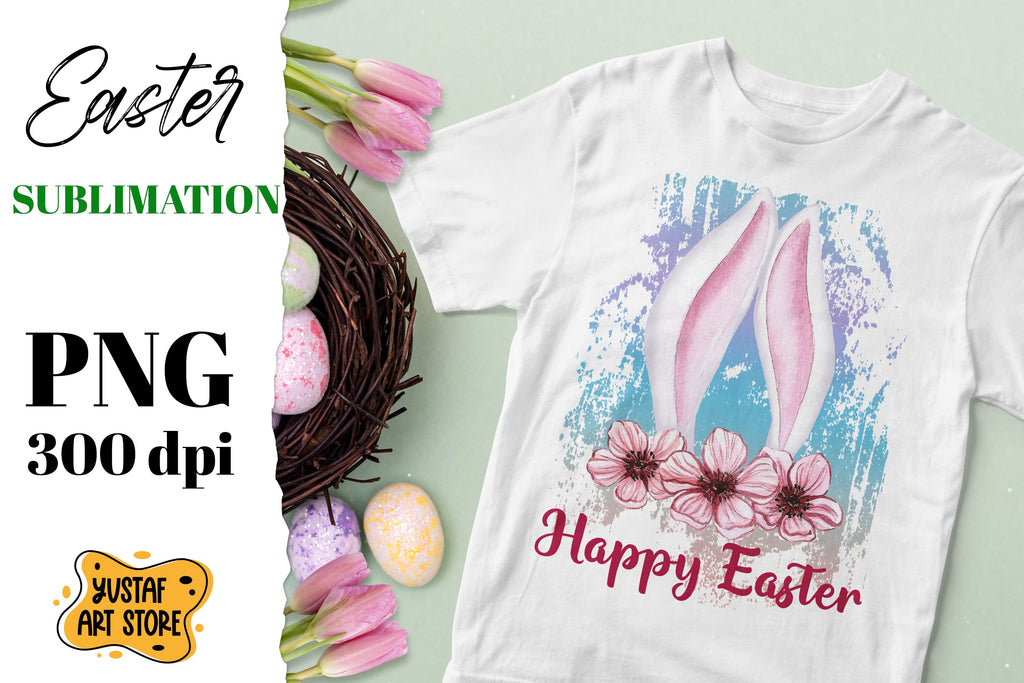 Happy Easter sublimation design. Bunny ears and flowers - So Fontsy
