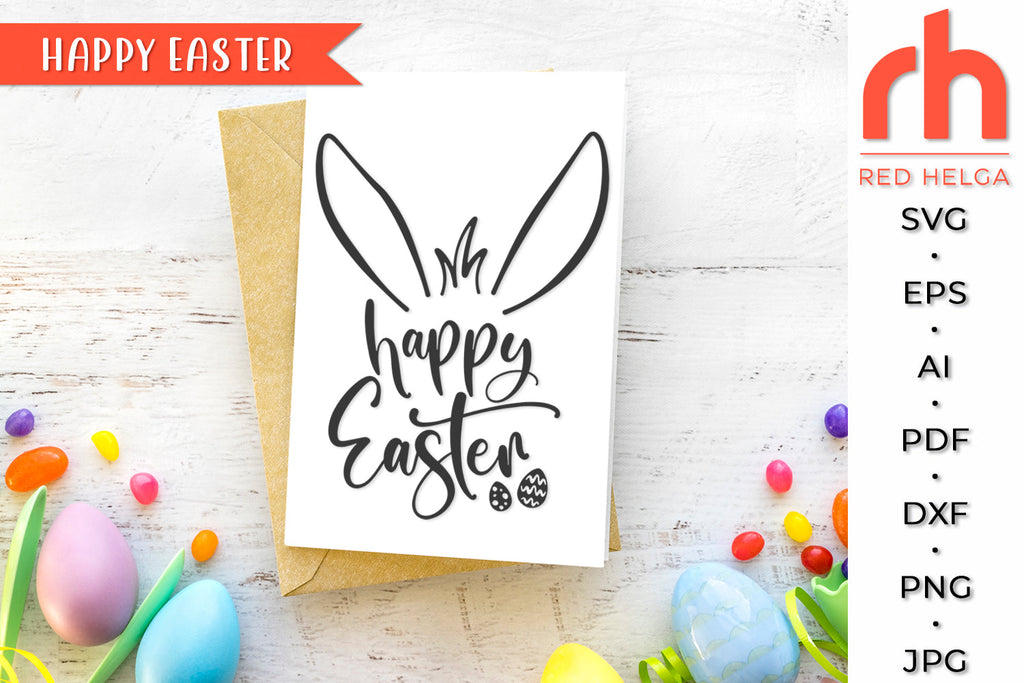 Happy Easter SVG - Bunny Ears Cut File - So Fontsy