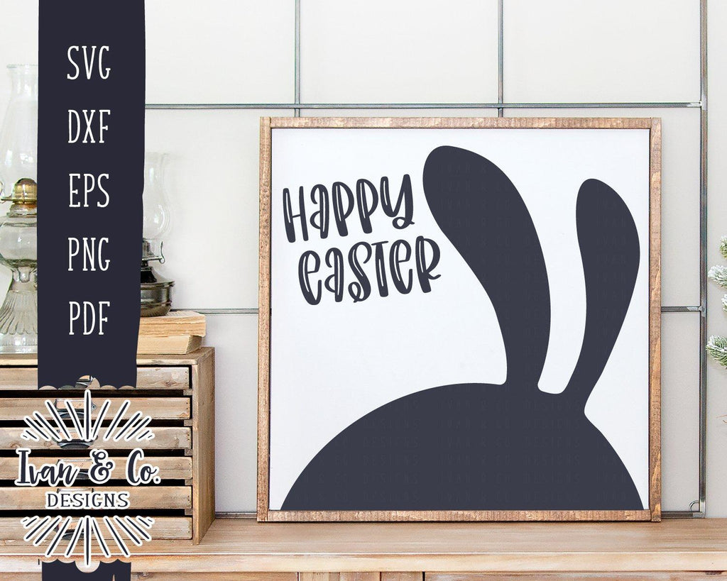 Happy Easter SVG Files | Spring Sign | Easter Sign | Bunny | Farmhouse ...