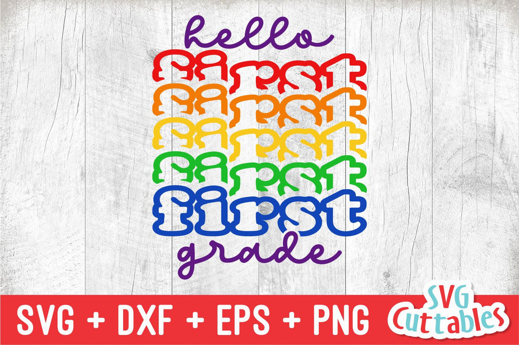 Hello First Grade svg - 1st Grade Cut File - Back To School svg - dxf ...