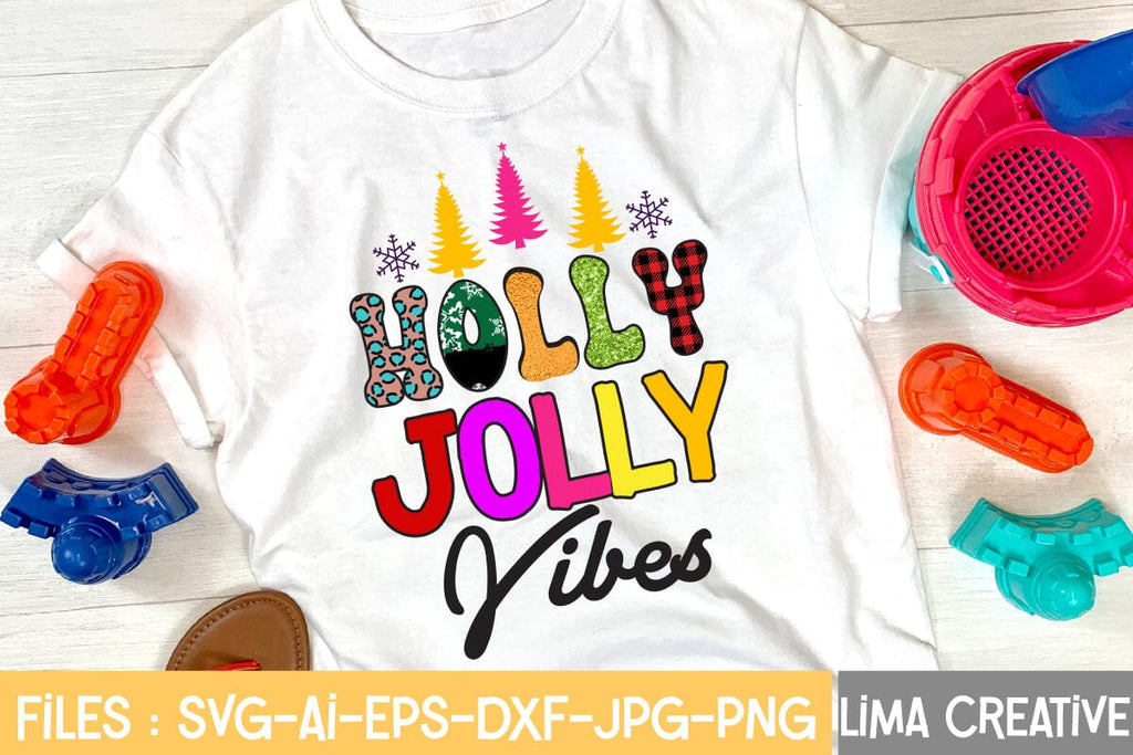 Holly Jolly Vibes T-Shirt Design ,Holly Jolly Vibes SVG Cut File