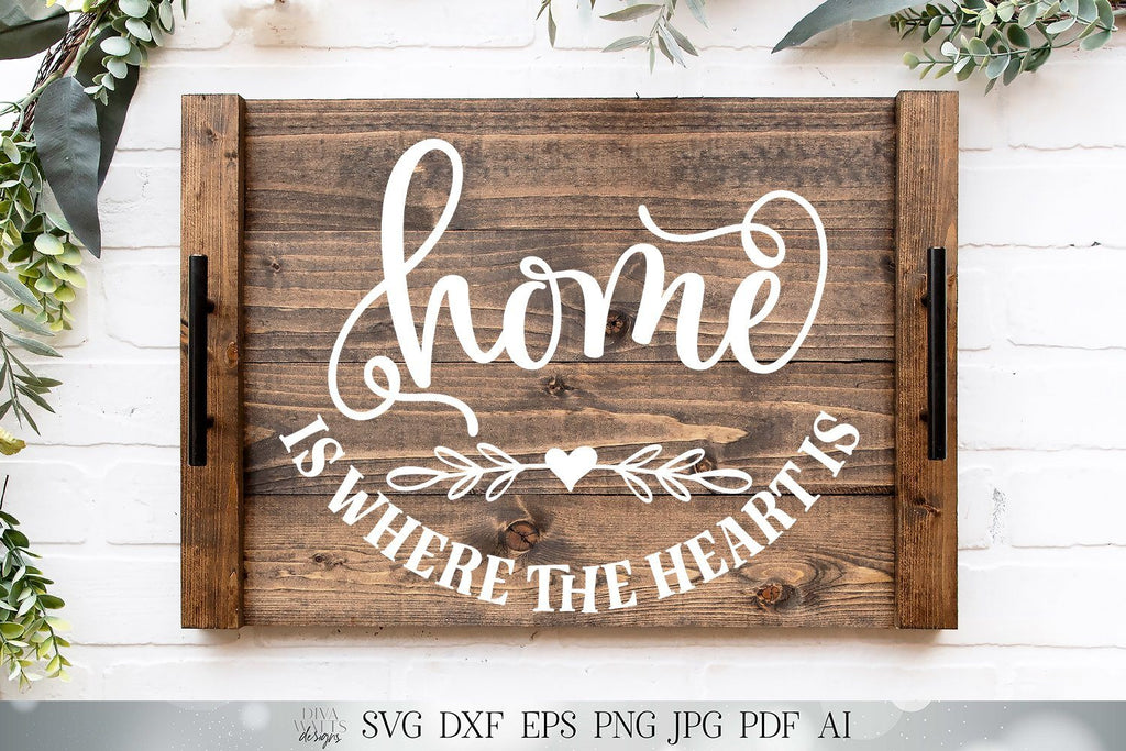 Home Is Where The Heart Is, SVG, EPS