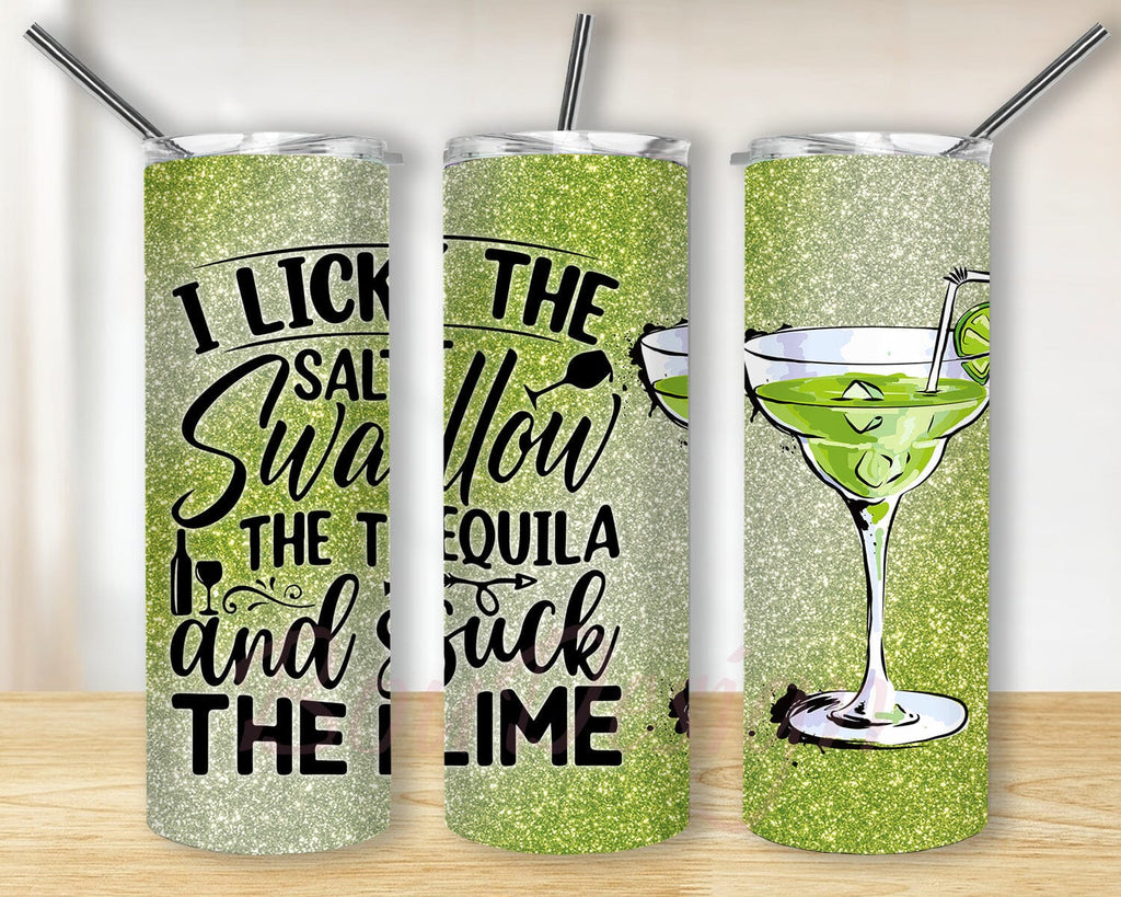 http://sofontsy.com/cdn/shop/products/i-lick-the-salt-swallow-the-tequila-and-suck-the-lime-design-png-tequila-20-oz-skinny-tumbler-the-lime-tumbler-png-funny-tumbler-with-lid-and-straw-digital-download-subli-124086_1024x1024.jpg?v=1672984119