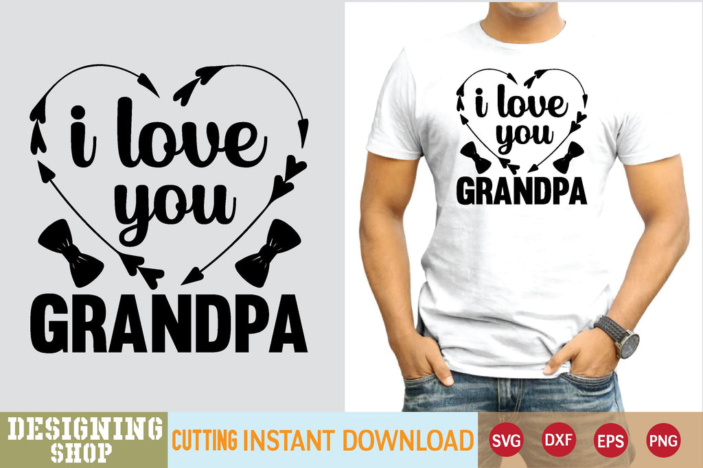 i love you grandpa svg - So Fontsy