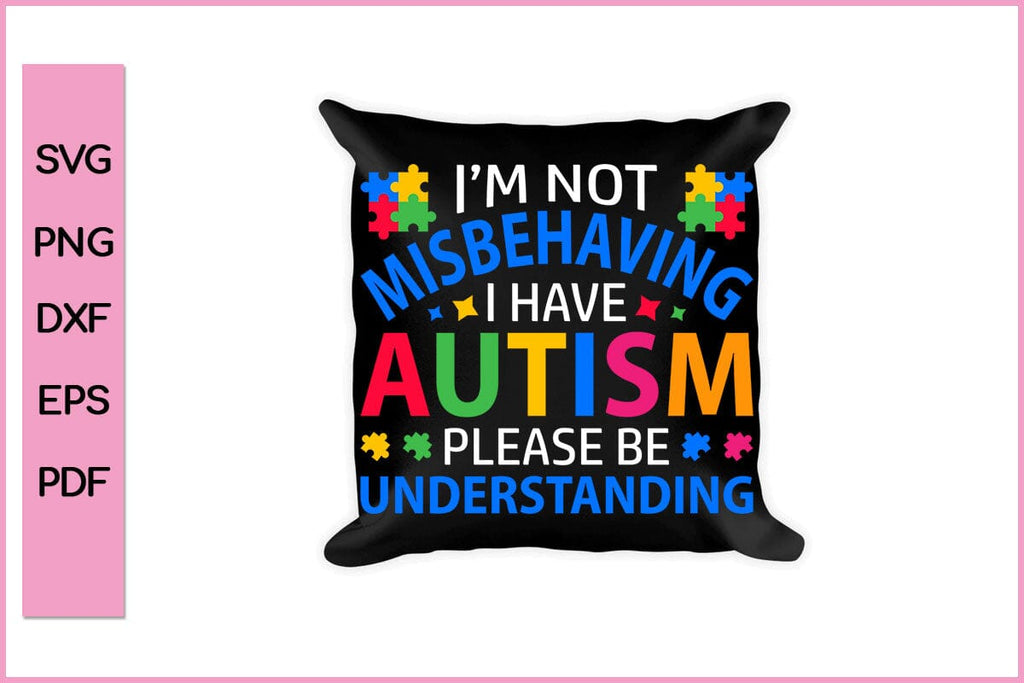 I'm not misbehaving I have autism | Poster