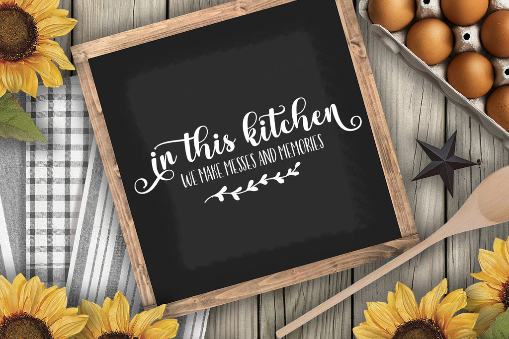 Grandma's kitchen where memories are made and children are spoiled, Kitchen  Quotes SVG - So Fontsy