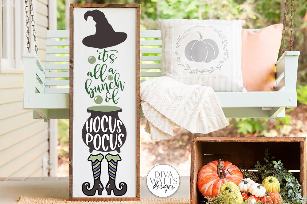 It's All A Bunch Of Hocus Pocus Vertical SVG | Halloween Witch Porch ...