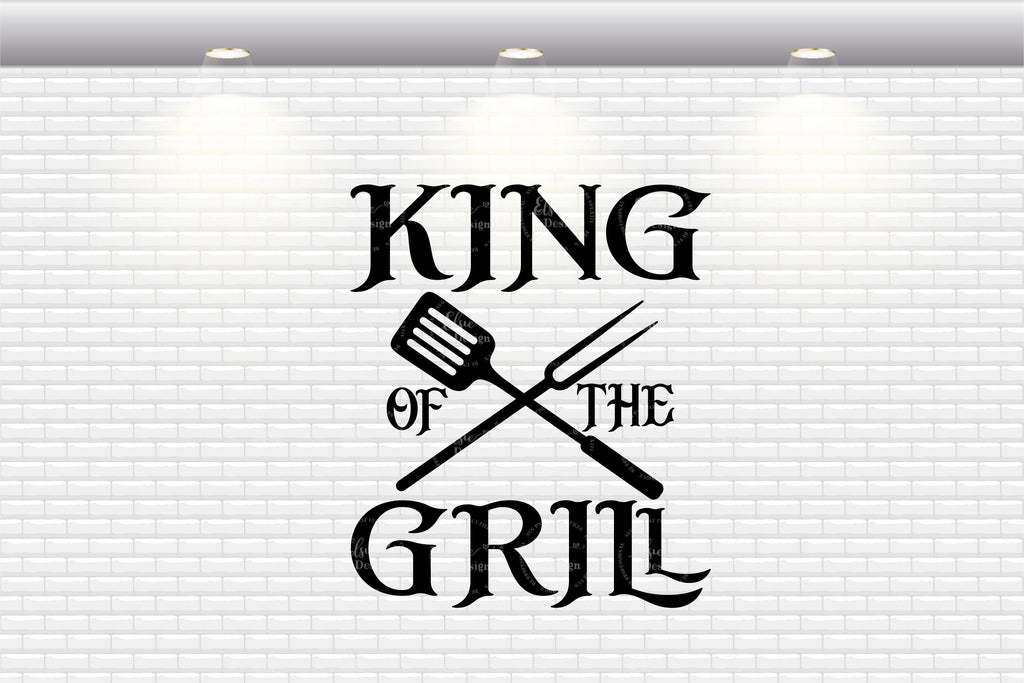 King Of The Grill - SVG, PNG, DXF, EPS - So Fontsy