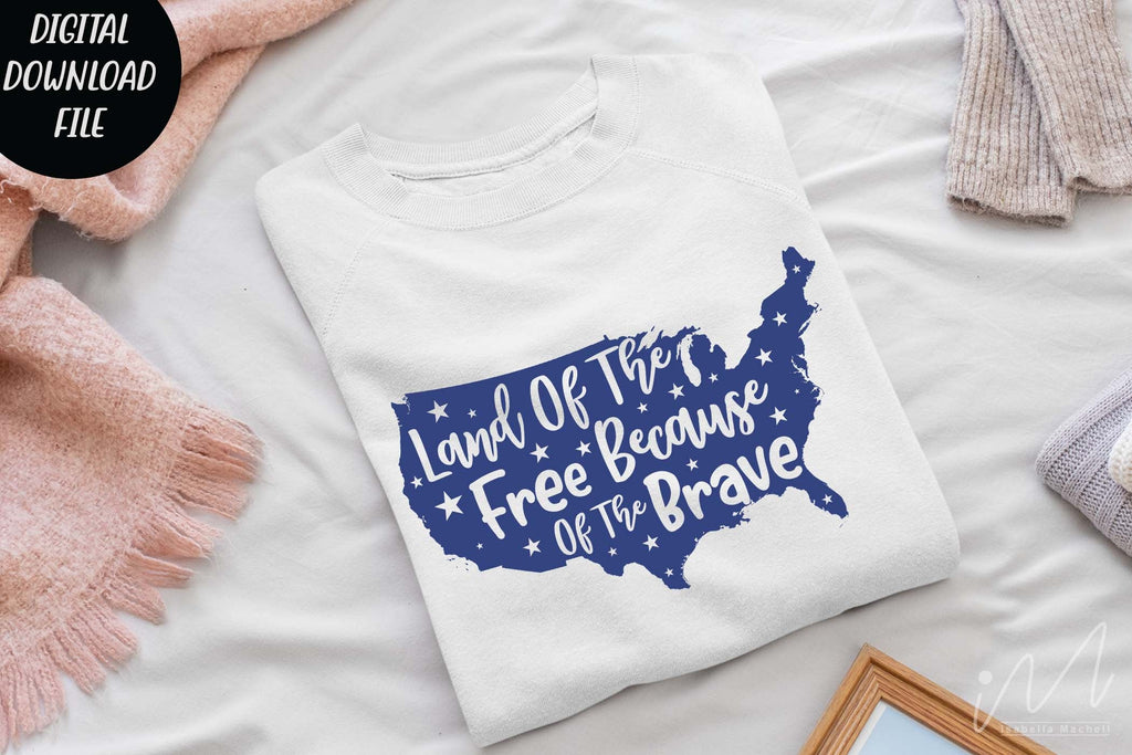 Land of the free because of the BRAVE svgt, Patriotic Shirt svg, 4th ...