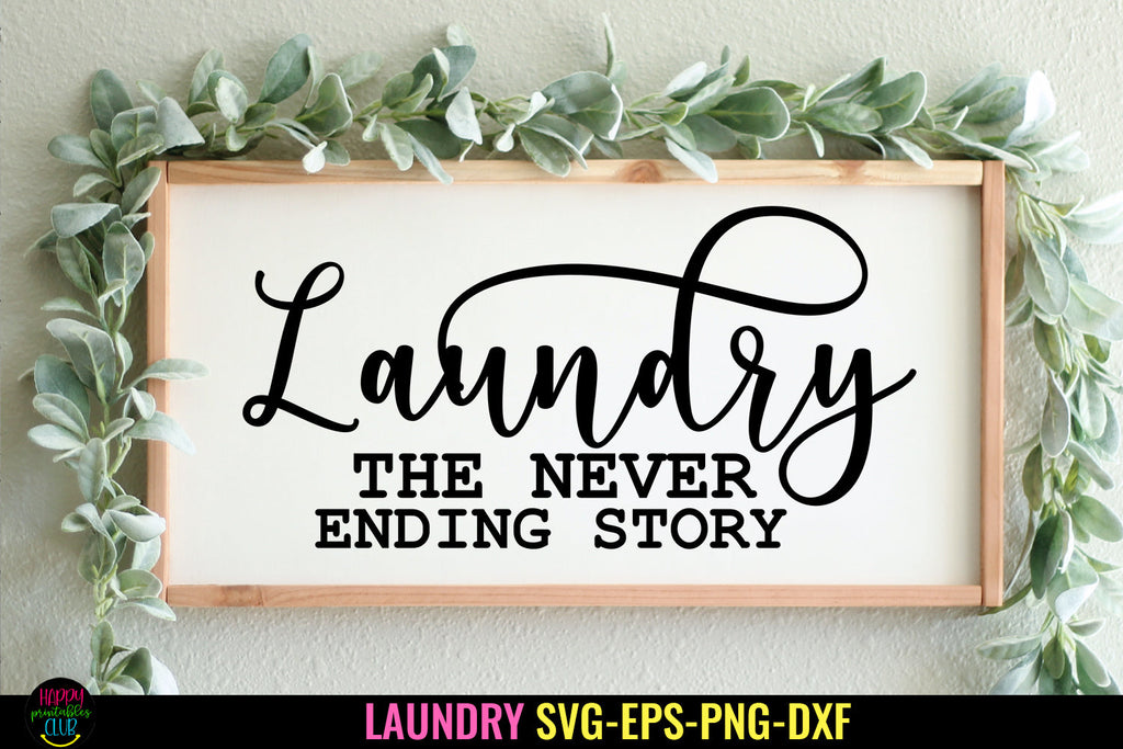 Laundry The Never Ending Story SVG I Funny Laundry Sign SVG - So Fontsy