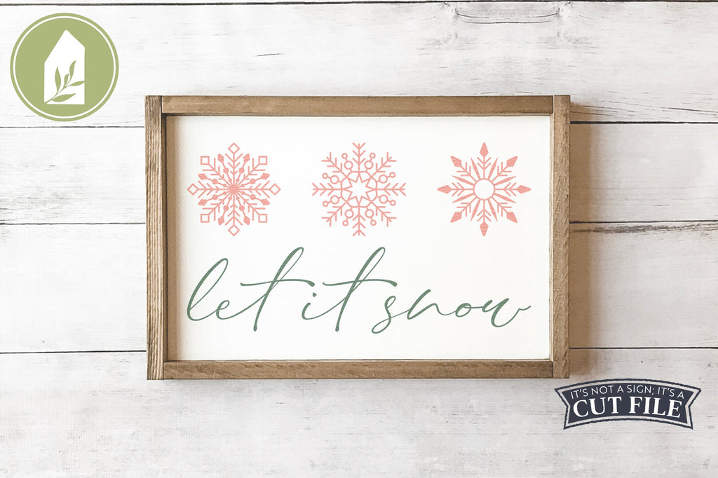 Let it Snow | Christmas Sign SVG | Snowflake SVG - So Fontsy