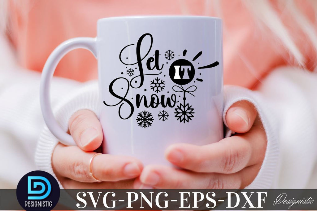 Let it snow , Christmas SVG - So Fontsy