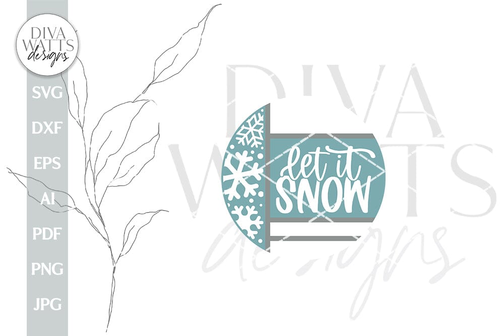 Let It Snow SVG Christmas Door Hanger SVG Winter Door Sign svg Snowfla ...