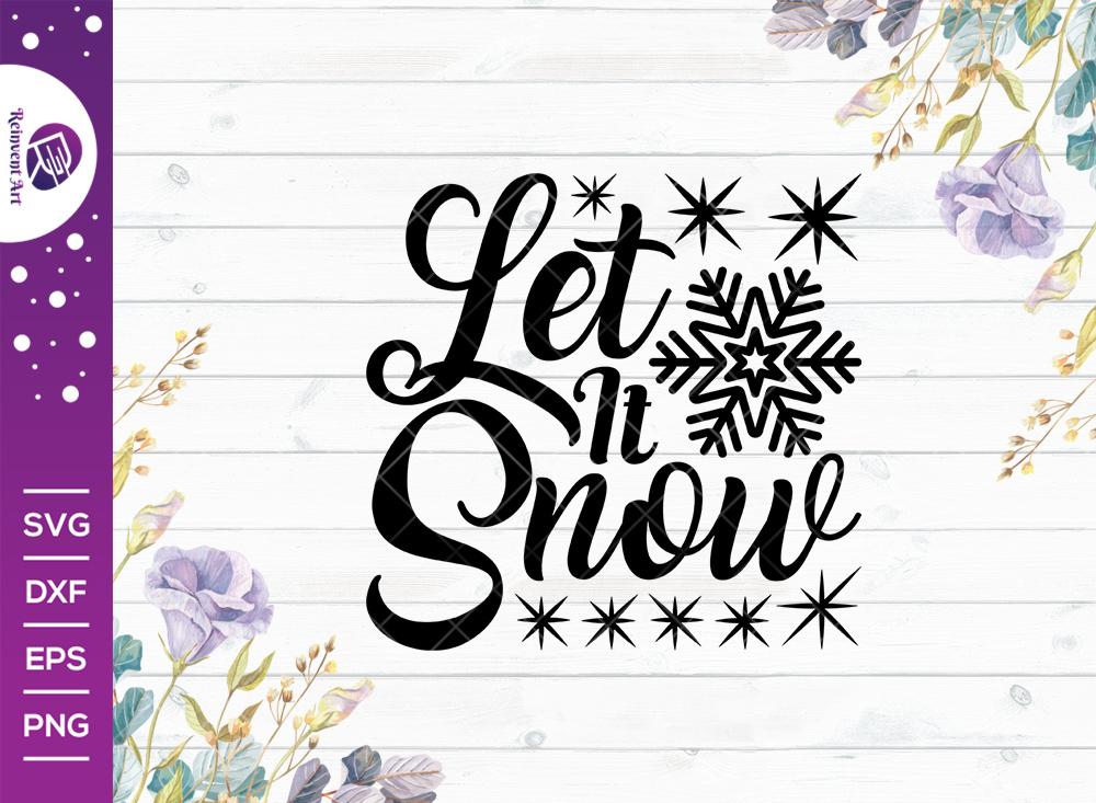 Let It Snow SVG Cut File | Christmas Svg | Christmas Snow Svg | Snowfl ...