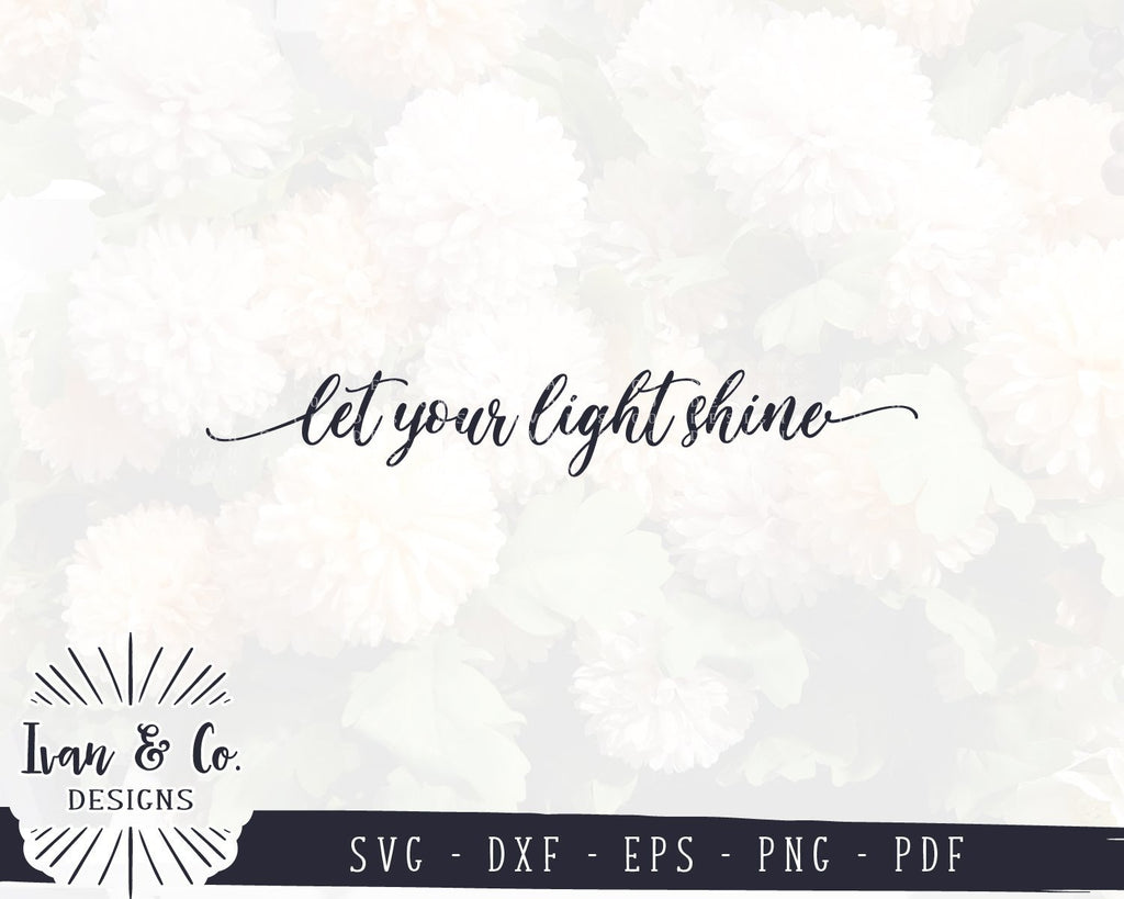 Let Your Light Shine SVG Files | Christian | Matthew 5:16 | Bible Verse ...