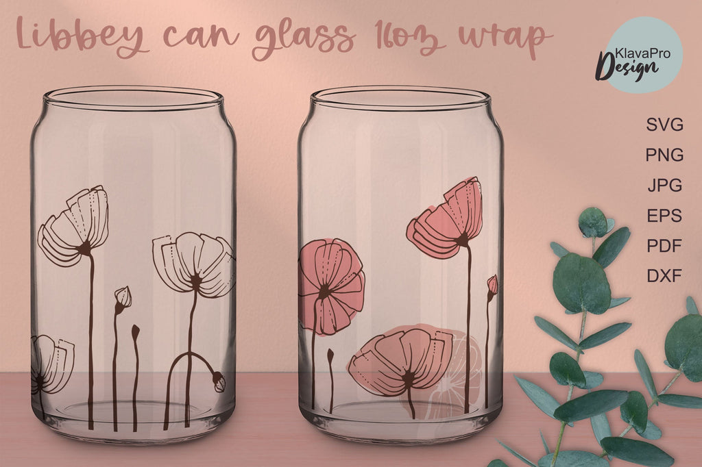 Libbey glass 16oz | Can glass wrap svg| Poppies svg - So Fontsy