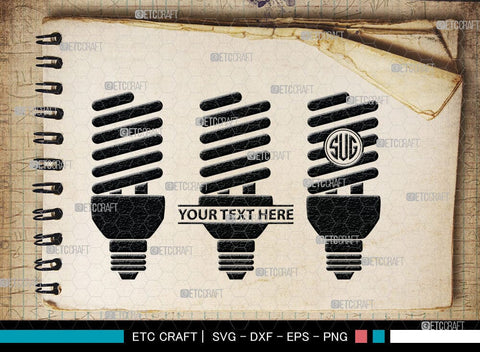 Light Bulb Monogram, Light Bulb Silhouette, Light Bulb SVG Cut Files, Light Svg, Energy Bulb Svg, Energy Saving Light Silhouette, SB00075 SVG ETC Craft