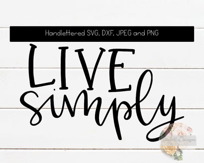 Live Simply SVG lillie belles designs 