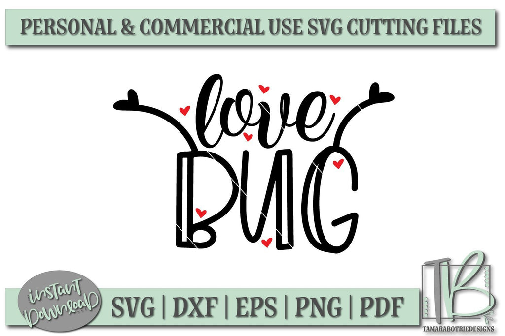 Love Bug SVG, Valentines SVG File - So Fontsy