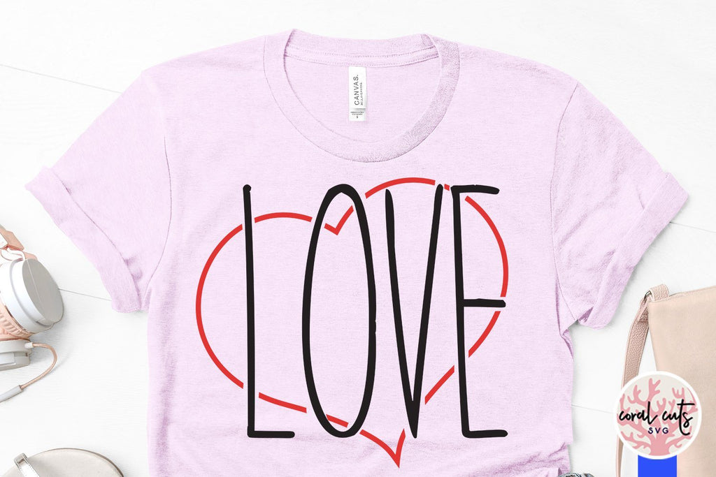 Love – Love And Valentine SVG EPS DXF PNG - So Fontsy