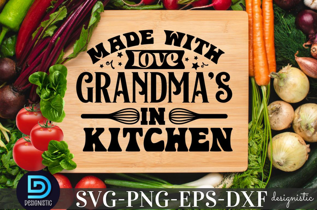 Grandma's Kitchen SVG-Kitchen SVG - So Fontsy