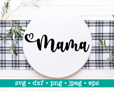 Mama svg, Mama svg file, Mama dxf, Mama png, Mama jpeg, Mama cut file, Mama heart svg, Mother's day svg, Grandma svg SVG MAKStudion