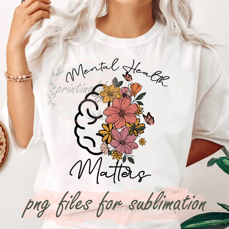 Mental Health Matters Sublimation Design PNG, Brain Flower Png ...