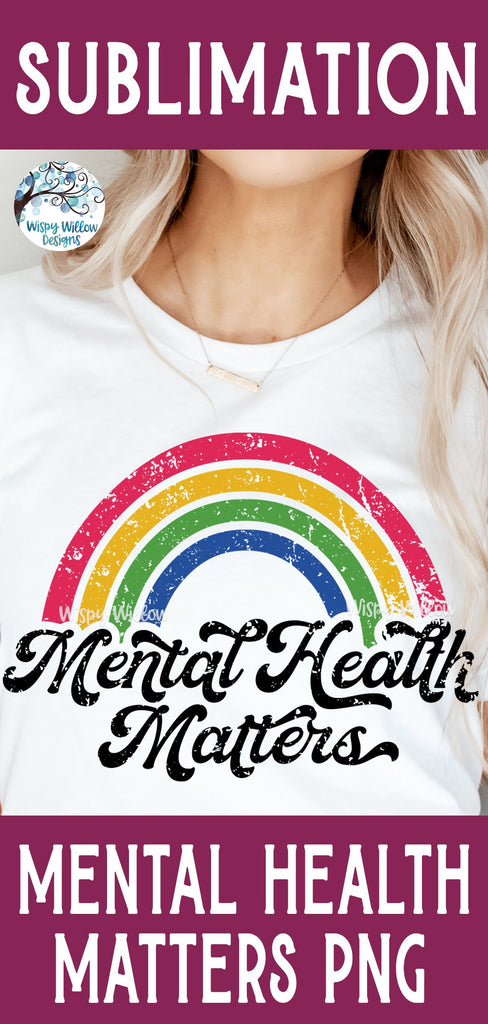 Mental Health Matters Sublimation Png - So Fontsy