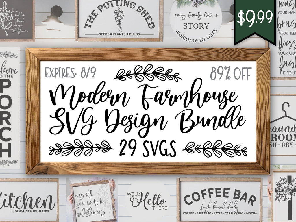 Modern Farmhouse SVG Design Bundle - Limited Time! - So Fontsy