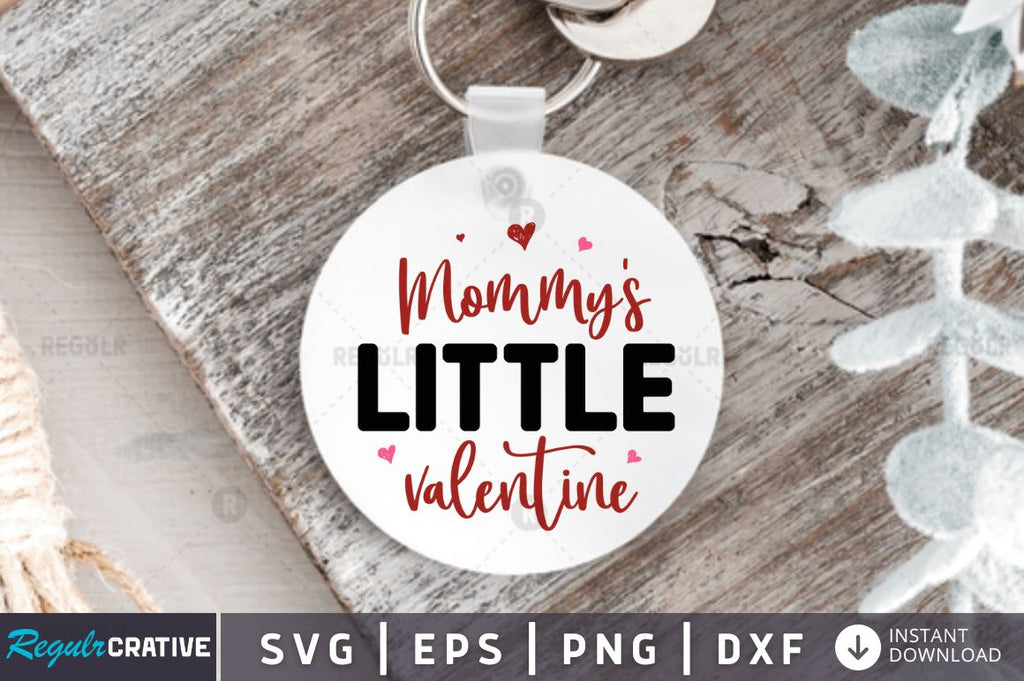 Mommys little valentine SVG - So Fontsy