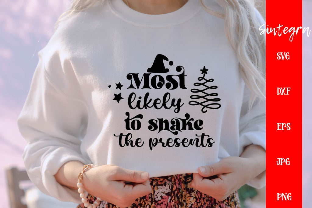 Most Likely To Shake The Presents SVG Free For Commercial Use - So Fontsy