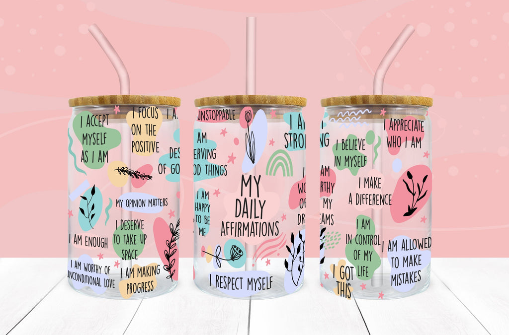 Daily Reminders Glass Tumbler Affirmations Glass Cup 16oz Daily