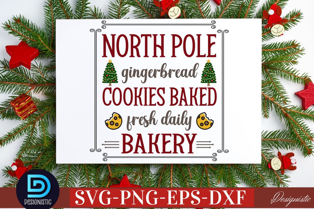 North pole gingerbread cookies baked fresh daily bakery SVG So Fontsy