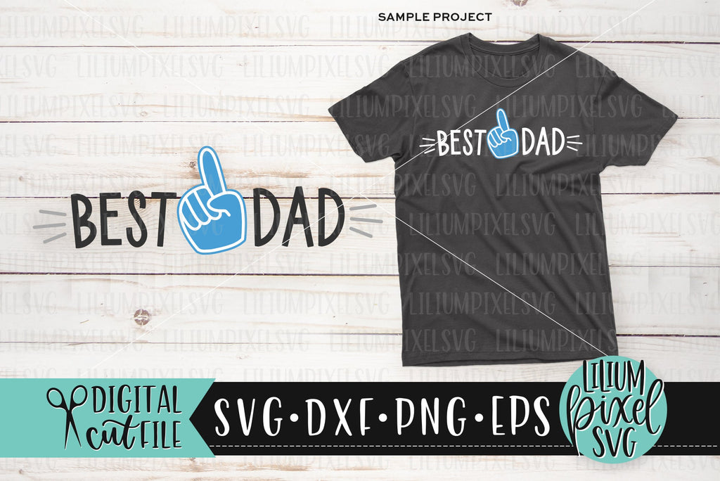 Number 1 Best Dad Foam Finger - Fathers Day SVG - So Fontsy