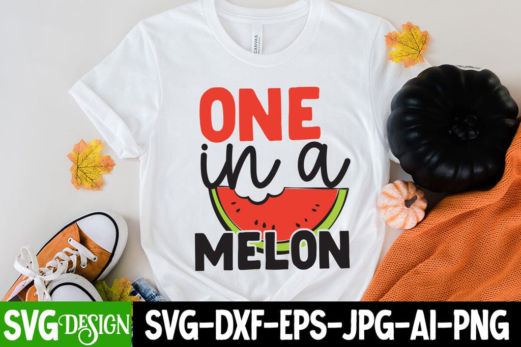 One in a Melon SVG Cut FIle, One in a Melon Sublimation Design ...