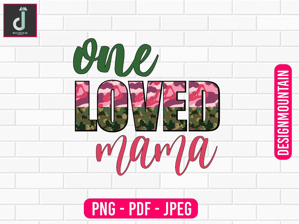 one loved mama PNG Sublimation Design, Mom Bundle PNG, Mother's Day png ...
