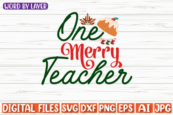 One Merry Teacher SVG cut file - So Fontsy